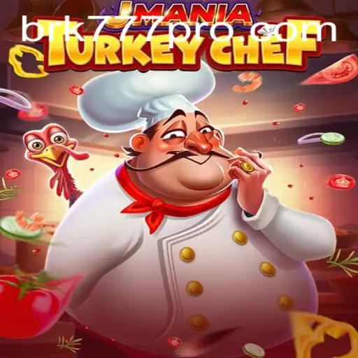 Explorando JManiaTurkeyChef: Um Jogo Empolgante com BRK777.com