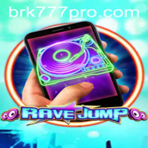 RaveJumpmobile: A Nova Sensação dos Jogos com BRK777.com