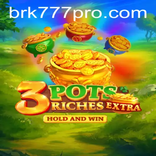 Descubra o Universo Empolgante de 3potsExtra no BRK777.com